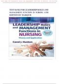 Test Bank -Leadership Roles and Management Functions in Nursing Theory and Application 11th Edition (Carol Huston,2024) ,All Chapters Latest Edition 