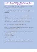 S-130 - Basic Wildland Firefighting; Exam  Qs &As Origin The area where the fire started. It is also the point from which the fire spreads,  depending on the fuels present and the effects of wind and slope. Head The part of a wildland fire with the greate