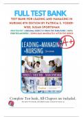 Test Bank For Leading and Managing in Nursing 8th Edition By Patricia S. Yoder-Wise; Susan Sportsman