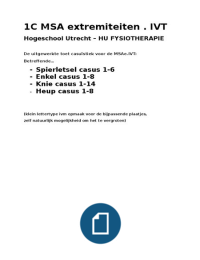 MSAe.IVT Blok 1C: Alle uitgewerkte toetscasuïstiek inclusief foto's van uit te voeren testen (Spierletsel, Enkelletsel, Knieletsel en Heupletsel) 