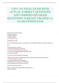 CWV-101 FINAL EXAM WITH ACTUAL CORRECT QUESTIONS AND VERIFIED DETAILED QUESTIONS ALREADY GRADED A+ GUARANTEED PASS