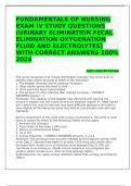 FUNDAMENTALS OF NURSING EXAM IV STUDY QUESTIONS (URINARY ELIMINATION FECAL ELIMINATION OXYGENATION FLUID AND ELECTROLYTES) WITH CORRECT ANSWERS 100% 2024