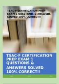 TSAC-F CERTIFICATION PREP EXAM 1 QUESTIONS & ANSWERS SOLVED 100% CORRECT!!