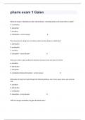 pharm exam 1 Galen Actual Exam Questions And Well Elaborated Answers.