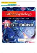 COMPLETE TEST BANK: For Pathophysiology 7th Edition by Jacquelyn L. Banasik PhD ARNP (Author) latest update.