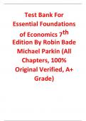 Test Bank for Essential Foundations of Economics 7th Edition By Robin Bade Michael Parkin (All Chapters, 100% Original Verified, A+ Grade) 