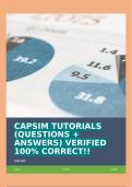 CAPSIM TUTORIALS (QUESTIONS + ANSWERS) VERIFIED 100% CORRECT!!