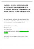 NUR 1211 MEDICAL SURGICAL EXAM 2 WITH CORRECT 200+ QUESTIONS WITH CORRECTRY ANALYZED ANSWERS (ACTUAL EXAM) ALREADY GRADED A+ LATEST 2024   