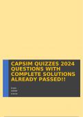 CAPSIM QUIZZES 2024 QUESTIONS WITH COMPLETE SOLUTIONS ALREADY PASSED!!