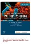 Test Bank Complete For Pathophysiology: The Biological Basis for Disease in Adults and Children 9th Edition/ 100% Verified Edition