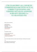 CTR EXAM PREP (ALL SOURCES COMBINED)EXAMS WITH ACTUAL CORRECT QUESTIONS AND VERIFIED DETAILED ANSWERS ALREADY GRADED A+ GUARANTEED PSS