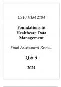 (WGU C810) HIM 2104 Foundations in Healthcare Data Management Final Assessment Review Q & S