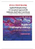 Test Bank For Applied Pathophysiology A Conceptual Approach 4th Edition Judi Nath All Chapters (1-20) | A+ ULTIMATE GUIDE 2024