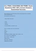 CLJ FINAL COACHING 450 ITEMS. Exam Questions With 100% Correct Answers. Guaranteed Success.