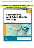 Test Bank for Foundations and Adult Health Nursing, 9th Edition by Kim Cooper and Kelly Gosnell