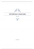 SCM 300 Exam 1 Study Guide DAVILA ASU SCM 300 Arizona State University - Questions with complete solution 