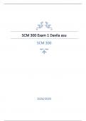 SCM 300 Exam 1 Davila asu DAVILA ASU SCM 300 Arizona State University - Question and answers already passed 