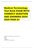 Medical Terminology  Test Bank EXAM WITH  CORRECT QUESTION  AND ANSWERS 2024- 2025 PASS A+ The longest and heaviest bone in the human body: a. femur b. tibia c. fibula d. tarsal bone e. humerus - correct answerfemur Which of the following does NOT belong 