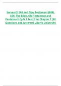 Survey Of Old and New Testament (BIBL  104) The Bible, Old Testament and  Pentateuch Quiz 7 Test 2 for Chapter 7 (50  Questions and Answers) Liberty University