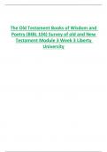 The Old Testament Books of Wisdom and  Poetry (BIBL 104) Survey of old and New  Testament Module 3 Week 3 Liberty  University 