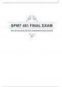 SPMT 481 FINAL EXAM 2024 WITH GUARANTEED ACCURATE ANSWERS