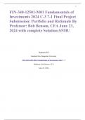 FIN-340-12501-M01 Fundamentals of Investments 2024 C-3 7-1 Final Project Submission: Portfolio and Rationale By Professor: Bob Benson, CFA June 23, 2024 with complete Solution;SNHU