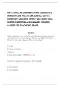 NR 511 FINAL EXAM DIFFERENTIAL DIAGNOSIS & PRIMARY CARE PRACTICUM ACTUAL / WITH 3 DIFFERERNT VERSIONS NEWEST 2024 WITH WELL SORTED QUESTIONS AND ANSWERS /GRADED A+/BEST FOR THAT GOOD GRADE    