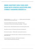 NBME ANATOMY SHELF 2024-2025  EXAM WITH VERIFIED QUESTIONS AND  CORRECT ANSWERS GRADED A+