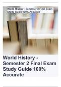 World History - Semester 2 Final Exam Study Guide 100% Accurate