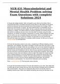 NUR 631 Musculoskeletal and Mental Health Problem solving Exam Questions with complete Solutions 2024 (case study)