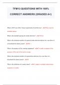 TFM13 QUESTIONS WITH 100%  CORRECT ANSWERS {GRADED A+} 