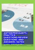 ANTIDEPRESSANTS: PRACTICE QUESTIONS/REVIEW QUESTIONS AND ANSWERS RATED 100% CORRECT!!