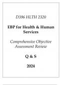 (WGU D396) HLTH 2320 EBP for Health & Human Services Comprehensive OA Review Q & S 2024.