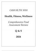 (WGU C458) HLTH 1010 Health, Fitness, Wellness Comprehensive FA Review Q & S 2024