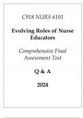 (WGU C918) NURS 6101 Evolving Roles of Nurse Educators Comprehensive FA Test Q & A 2024