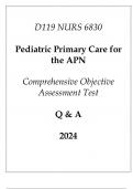 (WGU D119) NURS 6830 Pediatric Primary Care for the APN Comprehensive OA Test Q & A 2024