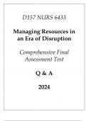 (WGU D157) NURS 6433 Managing Resources in an Era of Disruption Comprehensive FA Test Q & A 2024