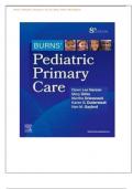 TEST BANK FOR BURNS' PEDIATRIC PRIMARY CARE 8TH EDITION BY MARY DIRKS/ LATEST RECOGNIZED VERSION(2023/2024)/ALL CHAPTERS  COVERED / WELL ARTICULATED QUESTIONS AND ANSWERS GRADED A+