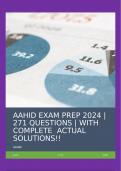 AAHID EXAM PREP 2024 |271 QUESTIONS | WITH COMPLETE  ACTUAL SOLUTIONS!!