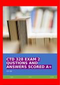 CTD 328 EXAM 2 QUSTIONS AND ANSWERS SCORED A+