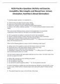 N226 Practice Questions (Activity and Exercise, Immobility, Skin Integrity and Wound Care, Urinary Elimination, Nutrition & Bowel Elimination)