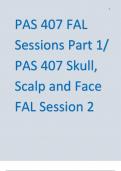 PAS 407 FAL Sessions Part 1/ PAS 407 Skull, Scalp and Face FAL Session 2