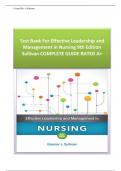 Test Bank For Effective Leadership and Management in Nursing 9th Edition Sullivan COMPLETE GUIDE RATED A+