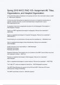 Spring 2018 NVCC RAD 105- Assignment #8  Titles, Organizations, and Hospital Organization Questions and correct answers | already graded a+ | verified answers