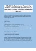 NCLEX: Back problems, Fracture/Hip fracture, Osteoarthritis Exam Questions With 100% Correct Answers. Guaranteed Success.