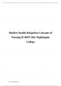 Shadow health delegation Concepts of Nursing II (BSN 266) Nightingale College A+