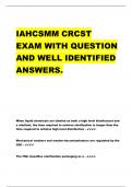 IAHCSMM CRCST EXAM WITH QUESTION AND WELL IDENTIFIED ANSWERS.