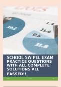 SCHOOL SW PEL EXAM PRACTICE QUESTIONS WITH ALL COMPLETE SOLUTIONS ALL PASSED!!