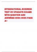 International Business  test #3 UPADATE EXAMS  WITH QUESTION AND  ANSWERS 2024-2025 PASS  A+  pegged exchange rate - correct answerthe value of the currency is fixed relative to a  reference currency dirty float - correct answera system under which a coun