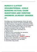 NUR2513 (LATEST  2024)MATERNAL –CHILD  NURSING ACTUAL EXAM  QUESTIONS AND VERIFIED  ANSWERS |ALREADY GRADED  A+